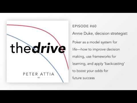 #60 – Annie Duke: How to improve decision making, learning, & apply ‘backcasting’ for future success