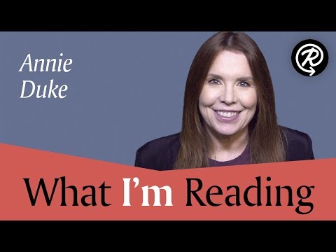 Annie Duke (author of THINKING IN BETS) | What I'm Reading