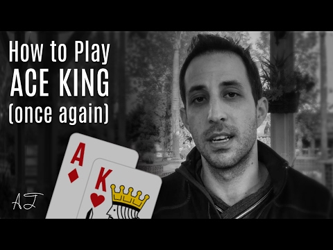 Cash Game Poker Strategy: How to Play Ace King in No Limit Holdem