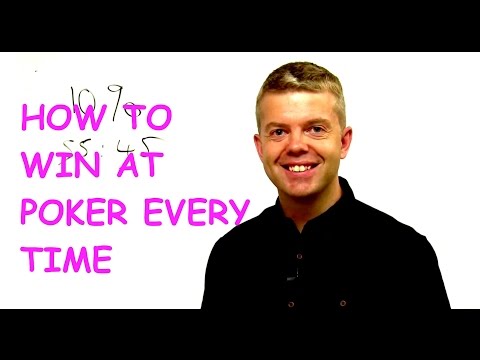 How to WIN at POKER every time